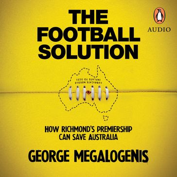 The Football Solution - George Megalogenis