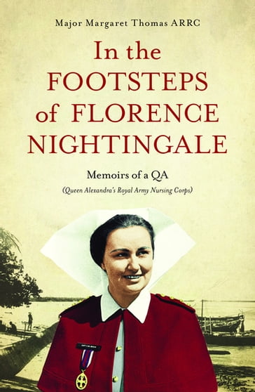 In The Footsteps of Florence Nightingale - Margaret Thomas