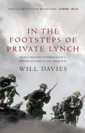 In The Footsteps of Private Lynch