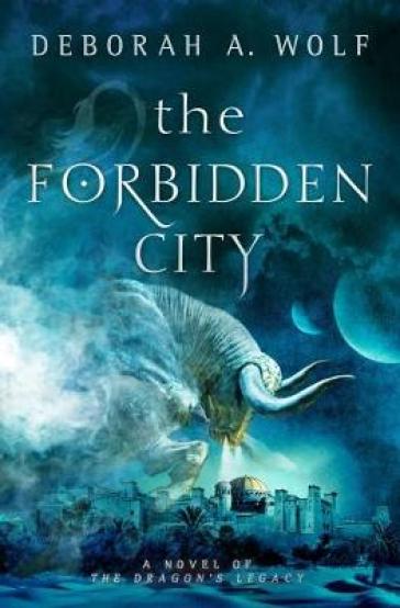 The Forbidden City - Deborah A. Wolf