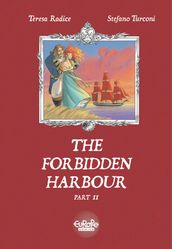The Forbidden Harbour - Volume 2