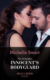 The Forbidden Innocent s Bodyguard (Billion-Dollar Mediterranean Brides, Book 1) (Mills & Boon Modern)