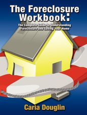 The Foreclosure Workbook