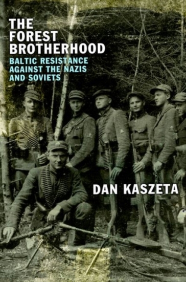 The Forest Brotherhood - Dan Kaszeta