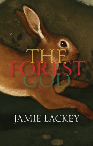 The Forest God - Jamie Lackey