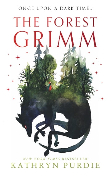 The Forest Grimm - Kathryn Purdie