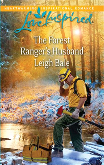 The Forest Ranger's Husband - Leigh Bale