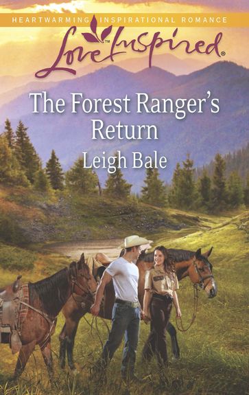 The Forest Ranger's Return - Leigh Bale