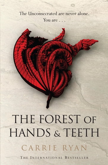 The Forest of Hands and Teeth - Ryan Carrie