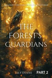 The Forest s Guardians Part 2