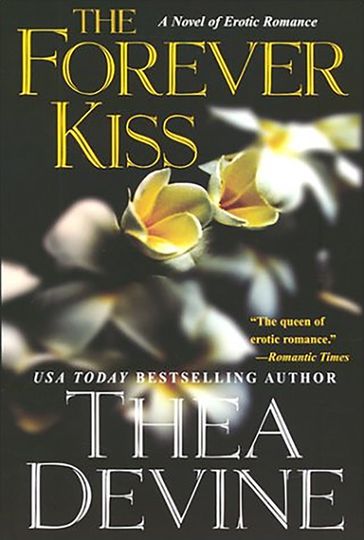 The Forever Kiss - Thea Devine