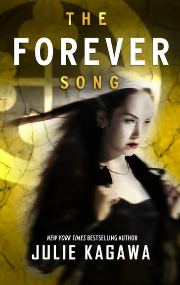 The Forever Song - Julie Kagawa