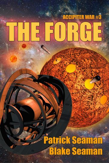 The Forge - Patrick Seaman - Blake A Seaman