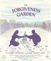 The Forgiveness Garden