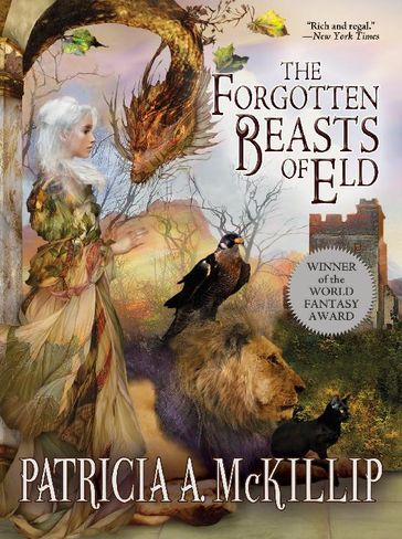 The Forgotten Beasts Of Eld - Patricia A. McKillip - Gail Carriger