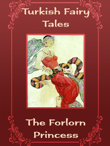 The Forlorn Princess - Turkish Fairy Tales