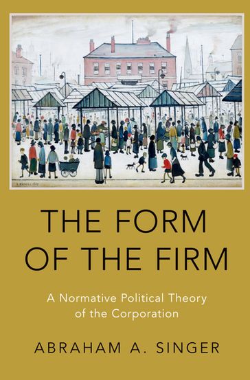 The Form of the Firm - Abraham A. Singer