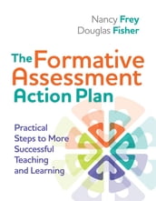 The Formative Assessment Action Plan