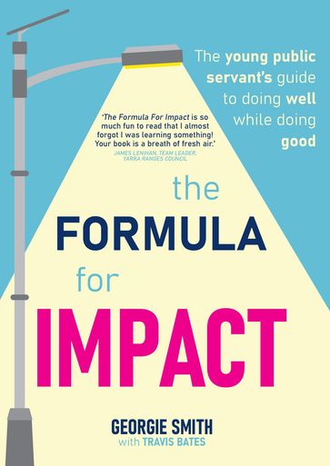 The Formula for Impact - Georgie Smith - Travis Bates