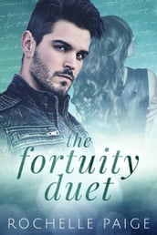 The Fortuity Duet