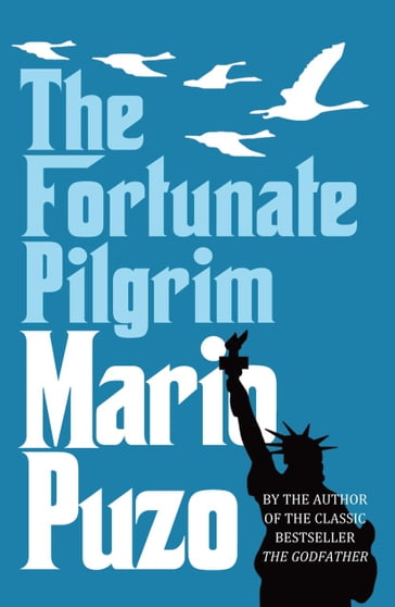 The Fortunate Pilgrim - Mario Puzo