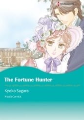 The Fortune Hunter (Harlequin Comics)
