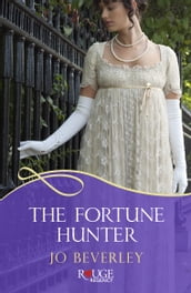 The Fortune Hunter: A Rouge Regency Romance
