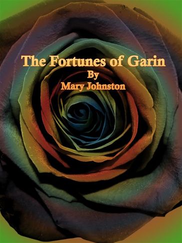 The Fortunes of Garin - Mary Johnston