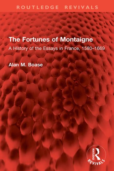 The Fortunes of Montaigne - Alan M. Boase