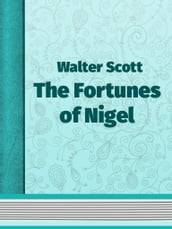 The Fortunes of Nigel