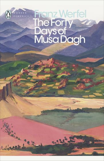 The Forty Days of Musa Dagh - Franz Werfel