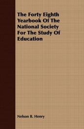 The Forty Eighth Yearbook Of The National Society For The Study Of Education