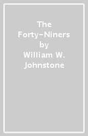 The Forty-Niners