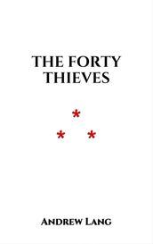 The Forty Thieves