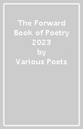 The Forward Book of Poetry 2023