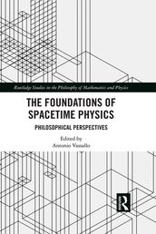 The Foundations of Spacetime Physics