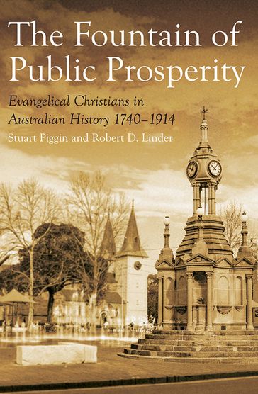 The Fountain of Public Prosperity - Robert D Linden - Stuart Piggin