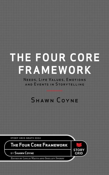 The Four Core Fiction - Shawn Coyne