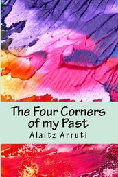 The Four Corners of my Past