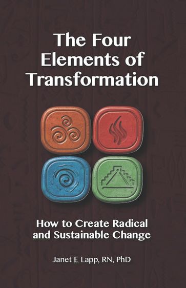 The Four Elements of Transformation - Janet Lapp