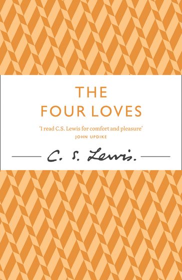 The Four Loves - C. S. Lewis