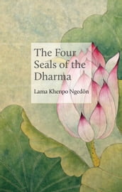 The Four Seals of the Dharma