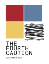 The Fourth Caution
