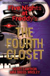 The Fourth Closet: Five Nights at Freddy