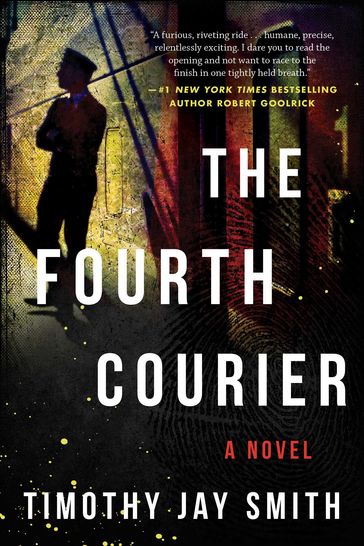 The Fourth Courier - Timothy Jay Smith