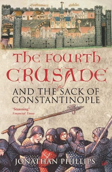 The Fourth Crusade - Jonathan Phillips