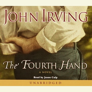 The Fourth Hand - John Irving