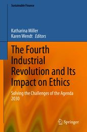 The Fourth Industrial Revolution and Its Impact on Ethics