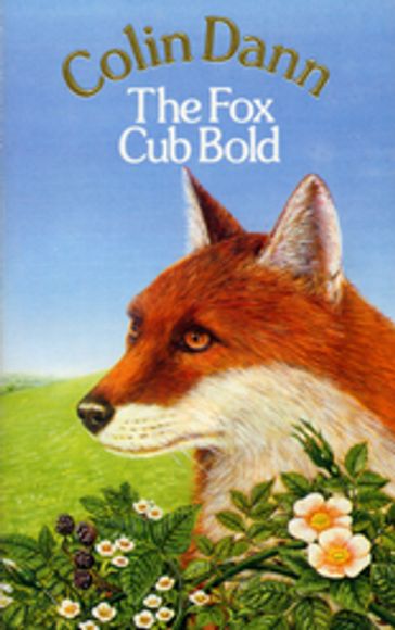 The Fox Cub Bold - Colin Dann