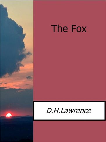 The Fox - D.H. Lawrence